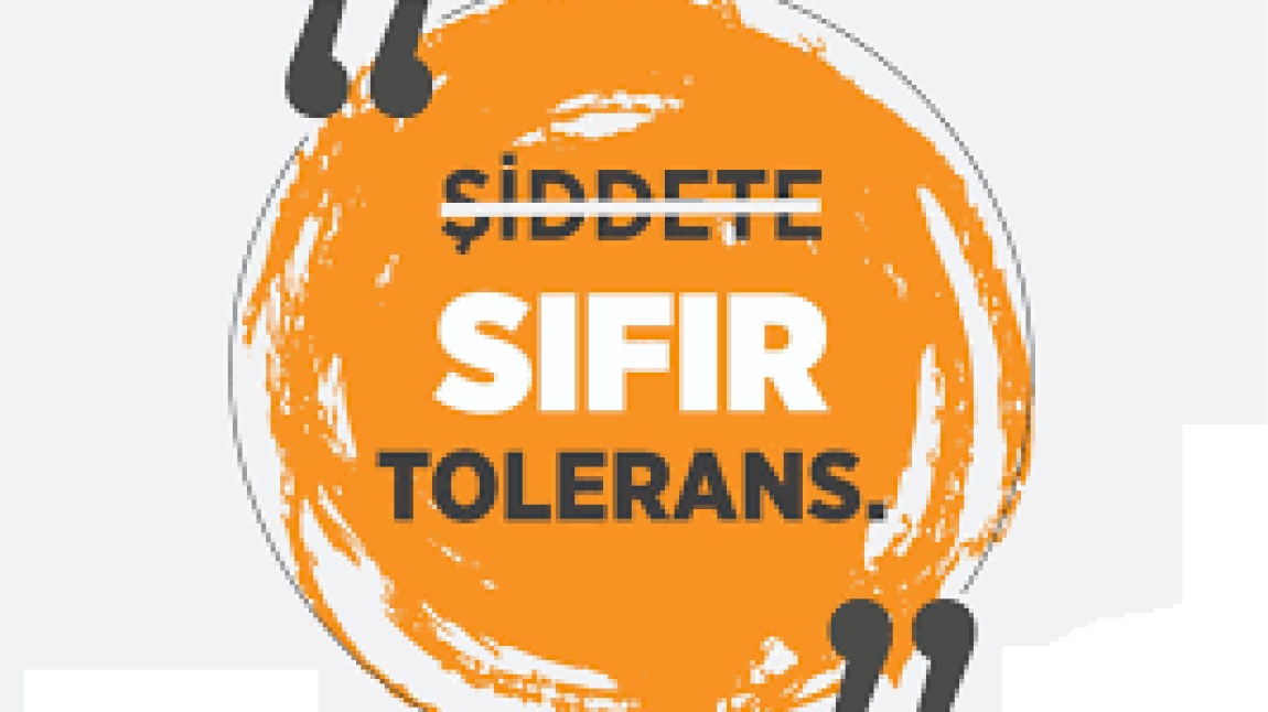 Şiddete Sıfır Tolerans